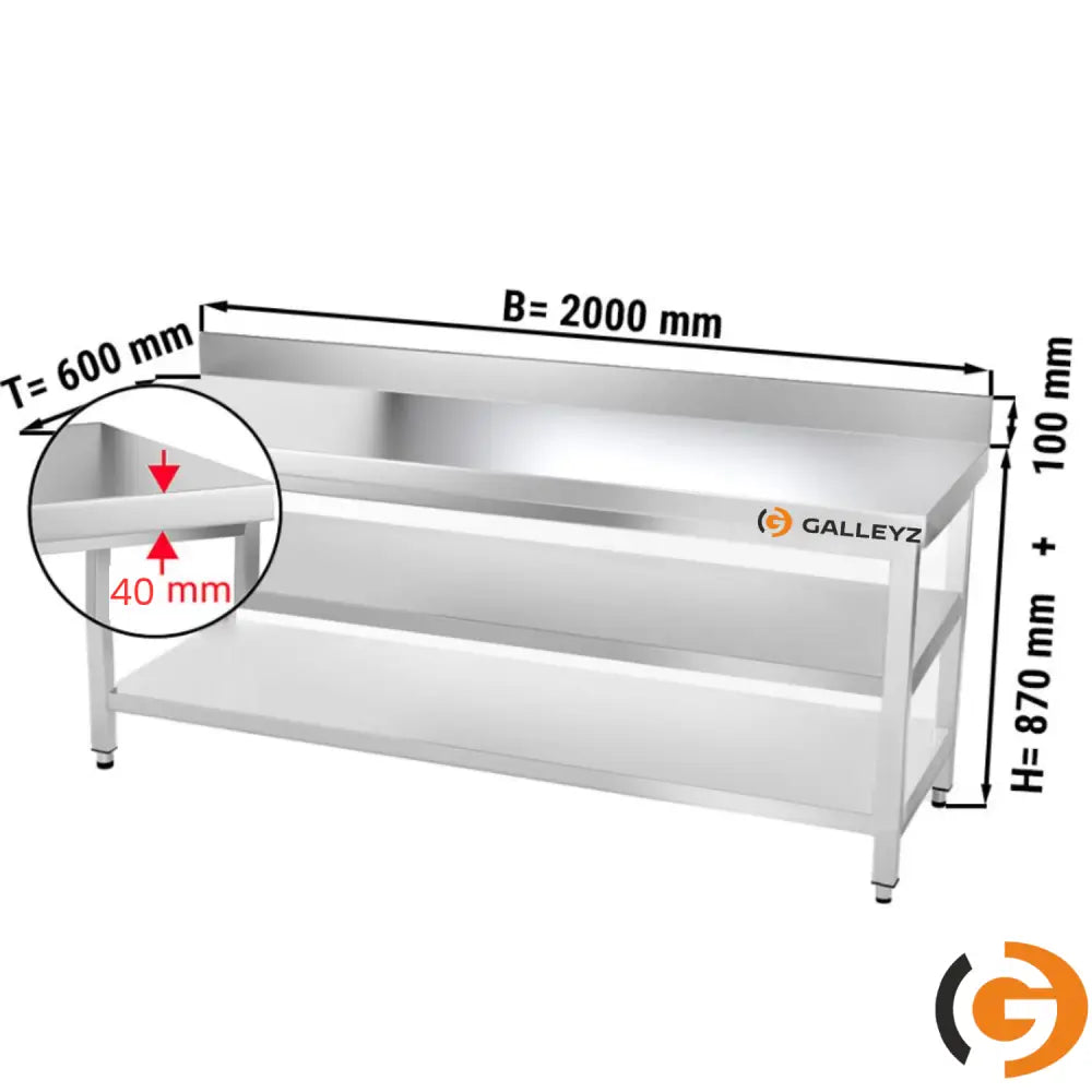 Galleyz Paslanmaz Çelik Çalışma Tezgahı PREMIUM - 2000x600mm - Alt ve Ara Raflı Sırtlı